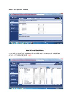 QUEDAN LOS CONTACTOS ABIERTOS 
 
 
 
 
ASOCIACION DE ALARMAS 
EN LA PESTAñA PARAMETROS DE ALARMA ASOCIAMOS EL PURTO DE ALARMA