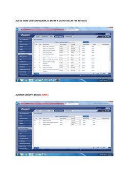  
ACA SE TIENE QUE CONFIGURAR, SE ENTRA A OUTPUT RELAY Y SE ACTIVA SI  
 
 
 
 
 
ALARMA URGENTE 65102 ( ALM5 ) 
 
 
 
 

