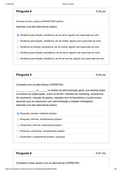 27/06/2020
Teste: AS Geral
https://cruzeirodosul.instructure.com/courses/5439/quizzes/26572/take
3/8
0,66 pts
Pergunta 4
Tend