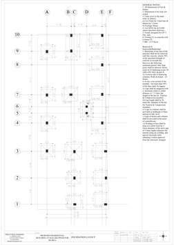 PROPOSED RESIDENTIAL
BUILDING AT KALLIKUPPAM FOR
Mr.Shiva
FOUNDATION LAYOUT
STRUCTURAL ENGINEER
           A. AHMAD ANAS