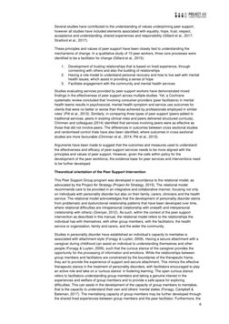 6 
 
Several studies have contributed to the understanding of values underpinning peer support, 
however all studies have i