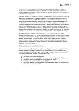 7 
 
combination of the curious stance of facilitators with peer support principles can assist in 
creating a space which n