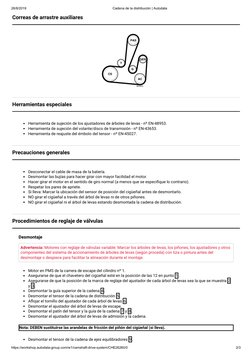 26/8/2019
Cadena de la distribución | Autodata
https://workshop.autodata-group.com/w1/camshaft-drive-system/CHE26260/0
2/3
Co