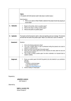 TASK 2
( The teacher will let the learners watch video clips on certain issues.)
 
Guide Questions:
1.
What is your stand on