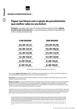 NATIELE LAYANE DAVID SILVA ,
COM SEGURO
SEM SEGURO
24 x R$ 121,31
24 x R$ 101,99
Total: R$2.911,44     CET: 611,42 %/ano
Tota