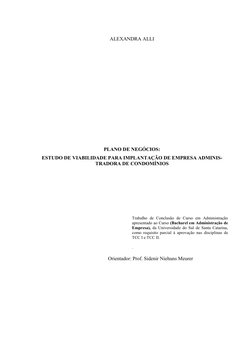 ALEXANDRA ALLI 
 
 
 
 
 
 
 
 
 
 
 
 
 
 
 
 
 
PLANO DE NEGÓCIOS: 
ESTUDO DE VIABILIDADE PARA IMPLANTAÇÃO DE EMPRESA A