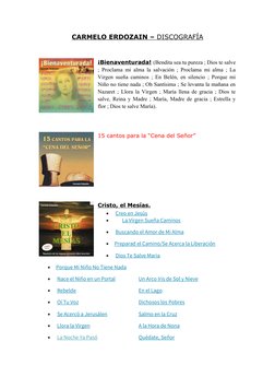 CARMELO ERDOZAIN – 
 
 DISCOGRAFÍA
 
 
¡Bienaventurada! (Bendita sea tu pureza ; Dios te salve
; Proclama mi alma la salvacio