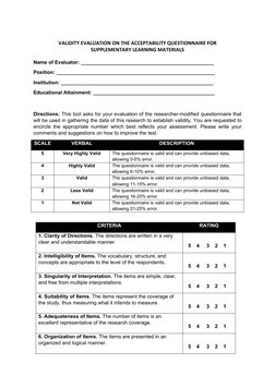 VALIDITY EVALUATION ON THE ACCEPTABILITY QUESTIONNAIRE FOR 
SUPPLEMENTARY LEARNING MATERIALS
Name of Evaluator: _____________