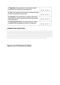 7. Objectivity. The questionnaire has the ability to gather 
factual data, eliminating biases and subjectivity.
  5    4
