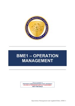 BME1 – OPERATION
MANAGEMENT
This is a property of
PRESIDENT RAMON MAGSAYSAY STATE UNIVERSITY
COLLEGE OF TOURISM AND HOSPITALI