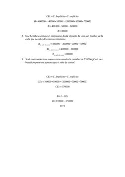 CEc=C .Implícito+C .explícito
B=400000−(40000+10000)−(200000+50000+70000)
B=400000−50000−320000
B=30000
2. Que beneficio obti