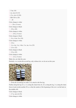 2. 5 inc (10) 
3. (sc, inc) х5 (15) 
4. (2 sc, inc) х5 (20) 
5. BLO 20 sc (20) 
6-7. 20 
Color change to white 
8-10. 20 sc (