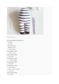 Hands [2 parts] 
We start crocheting with black yarn 
1. 6 in MR 
2. 6 inc (12) 
3. (sc, inc) х6 (18) 
4. BLO 18 sc (18) 
5