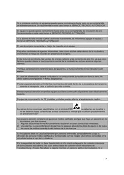 7
Si el problema continúa, el equipo no puede operar normalmente hasta tanto no se corrija la falla 
de sobretemperatura.