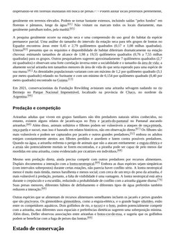 dispersando-se em florestas inundadas em busca de presas.[64] Podem adotar locais preferidos perenemente,
geralmente em terre