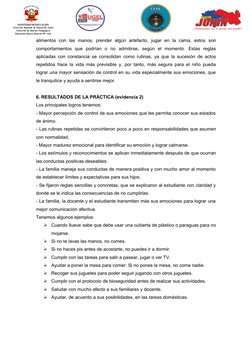 alimentos  con  las  manos,  prender  algún  artefacto,  jugar  en  la  cama,  estos  son
comportamientos  que  podrían  o  n