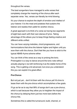 throughout the verses.
The best songwriters have managed to write verses that
completely change the meaning of the chorus aft