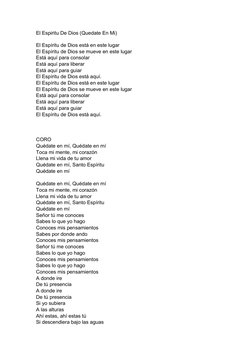 El Espiritu De Dios (Quedate En Mi)
El Espíritu de Dios está en este lugar 
El Espíritu de Dios se mueve en este lugar 
Está