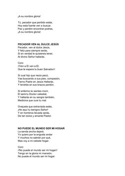 ¡A su nombre gloria!
Tú, pecador que perdido estás,
Hoy esta fuente ven a buscar,
Paz y perdón encontrar podras,
¡A su nombre