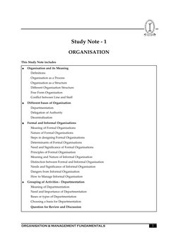 1
	

	
	
Study Note - 1
●
●●
●●
Organisation and its Meaning
Definitions
Organisation as a Pr