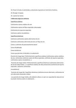 33. Poner la funda a la almohada y colocársela al paciente al nivel de los hombros.
34. Recoger el equipo.
35. Lavarse las ma