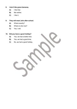 8. 
I don’t like green bananas. 
Α) 
I like that. 
B) 
Me neither.  
C) 
I like it. 
 
9. 
They will meet John after scho