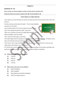 ▪ Part 3 ▪ 
Questions 16 – 20 
Every month our school magazine writes an article about a student’s life.   
Read the arti