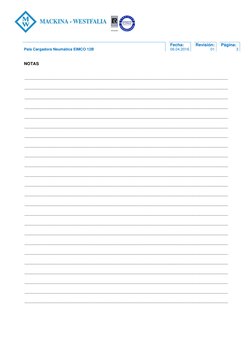 Fecha: 
 Revisión:
Página: 
Pala Cargadora Neumática EIMCO 12B 
06.04.2016  
01
3
 
 
 
NOTAS 
 
 
 ........