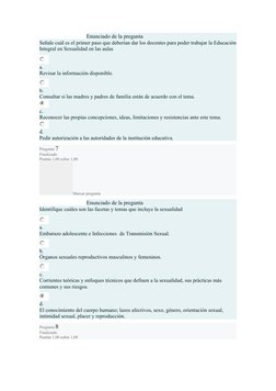 Enunciado de la pregunta
Señale cuál es el primer paso que deberían dar los docentes para poder trabajar la Educación
Integra