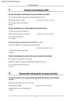5
3.
Presión  hidrostática  (HP)
2.
Conversión  de  presión  en  peso  de  lodo
profundidad  vertical  verdadera  =  5000  pi