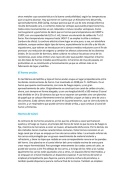 otros metales cuya característica es la buena conductibilidad, según las temperaturas 
que se quiera alcanzar. Hay que tener