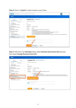 4 
 
Step 8: Click on ‘Submit’ to clear to task on your Inbox. 
 
 
Step 9: After this, from Workday Inbox, Select Maintain G