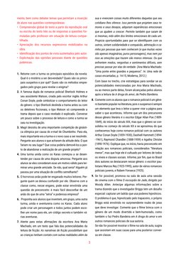 5
mento, bem como debater temas que permitam a inserção 
do aluno nas questões contemporâneas:
•	 Compreensão global do texto