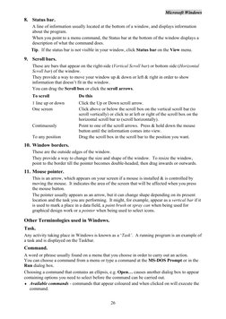 Microsoft Windows
8.
Status bar.
A line of information usually located