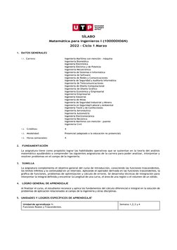 SÍLABO 
Matemática para ingenieros I (100000I06N) 
2022 - Ciclo 1 Marzo 
 
1. DATOS GENERALES 
 
1.1. Carrera: 
Ingenierí