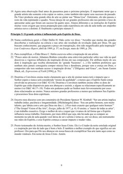 19. Agora uma observação final antes de passarmos para o próximo princípio. É importante notar que o 
grande artista não some