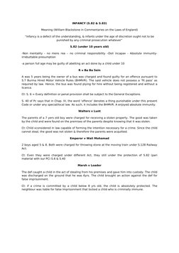 INFANCY (S.82 & S.83)
Meaning (William Blackstone in Commentaries on the Laws of England)
“Infancy is a defect of the underst