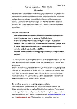© easyDaF.de
Two-way prepositions - MIXED (blank)
3
Introduction
Welcome to the Coloring book for two-way prepositions