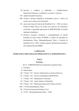 VI. prevenir 
e 
combater 
o 
roubo/furto 
a 
estabelecimentos 
financeiros/comerciais, a residências, a veículos e a pessoas
