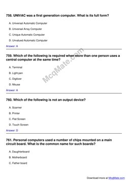 758. UNIVAC was a first generation computer. What is its full form?
A. Universal Automatic Computer
B. Universal Array Comput