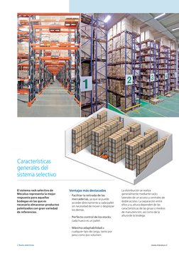 2 Racks selectivos
www.mecalux.cl
Características 
generales del
sistema selectivo
El sistema rack selectivo de 
Mecalux repr