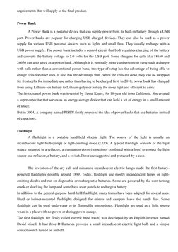 requirements that will apply to the final product.
Power Bank
A Power Bank is a portable device that can supply power from it