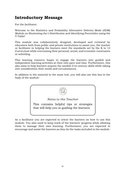iii 
Introductory Message 
 
For the facilitator: 
 
Welcome to the Statistics and Probability Alternative Delivery M