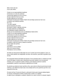 Ìlèfun mòmò nilé owó
E jé á rodò nIlèfun
Cuidar es una responsabilidad obediente
Comerciar es un acto de cuestionar
Cuando el