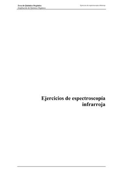 Área de Química Orgánica 
Ampliación de Química Orgánica 
Ejercicios de espectroscopía infrarroja
