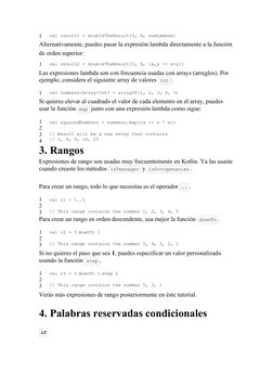 1
val result1 = doubleTheResult(3, 4, sumLambda)
Alternativamente, puedes pasar la expresión lambda directamente a la función