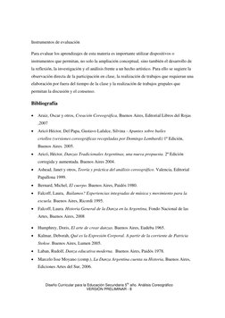 Diseño Curricular para la Educación Secundaria 5to año. Análisis Coreográfico 
VERSIÓN PRELIMINAR - 8 
Instrumentos de evalua