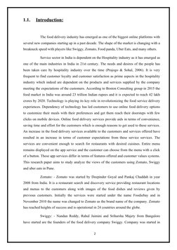 1.1.
Introduction:
 
 
The food delivery industry has emerged as one of the biggest online platforms with
several new compani