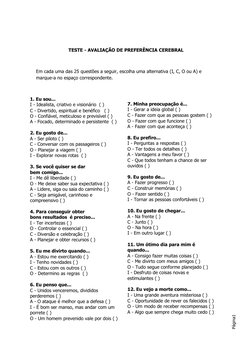 TESTE - AVALIAÇÃO DE PREFERÊNCIA CEREBRAL
Em cada uma das 25 questões a seguir, escolha uma alternativa (I, C, O ou A) e
marq