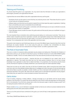 Web Security Testing Guide v4.2
6
Tailoring and Prioritizing
You should adopt this guide in your organization. You may need t
